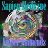Sapien Medicine - Lesser Diamonds - EP